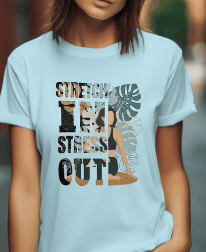 Stretch in Stress out